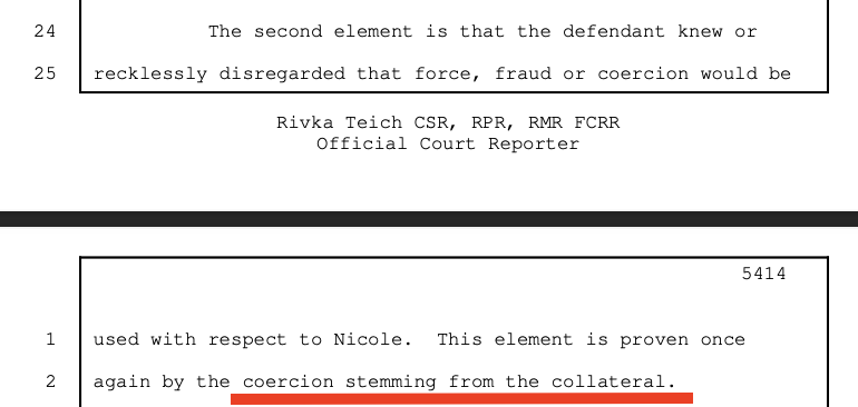 Govt closing, Tr. 5414 — coercion stemming from the collateral