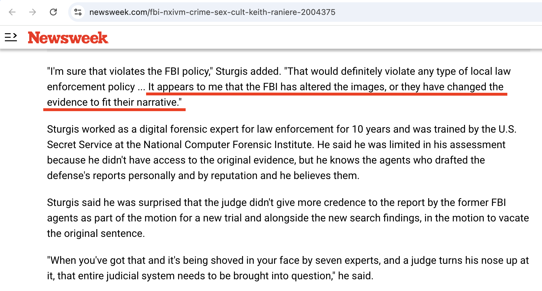 Newsweek&rsquo;s independent forensic expert agreed with the seven experts&rsquo; findings