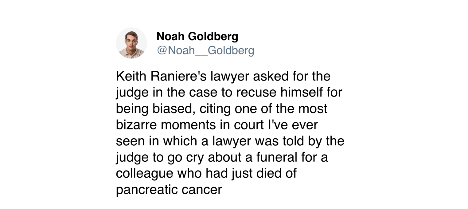 Noah Goldberg tweet — 'one of the most bizarre moments in court I've ever seen' — since deleted, archived